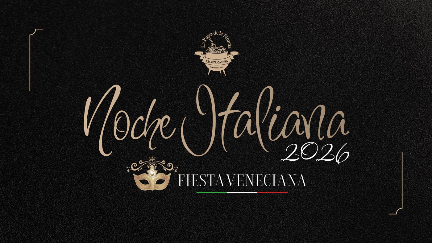 Noche Italiana 2026, Fiesta Veneciana en La Pasta de la Nonna